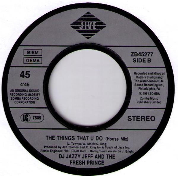 DJ Jazzy Jeff & The Fresh Prince : The Things That U Do (7", Single)