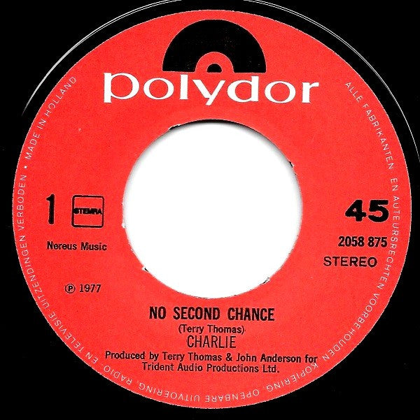 Charlie (5) : No Second Chance (7", Single)