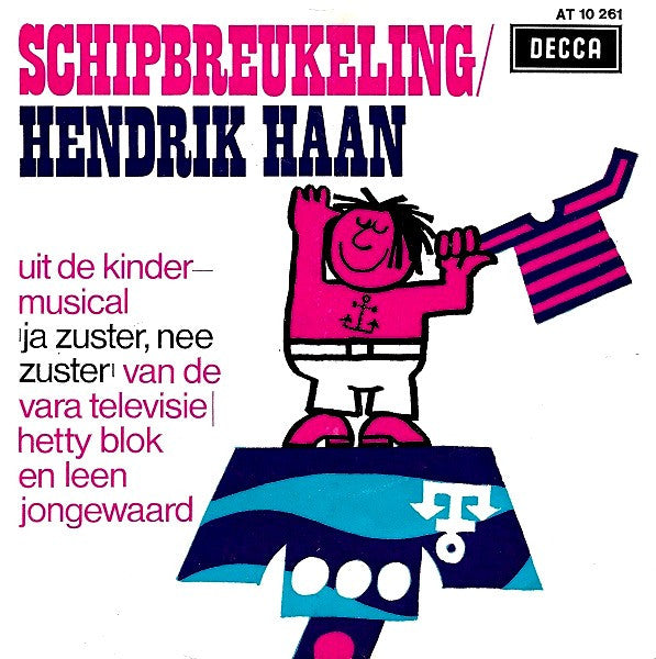 Hetty Blok En Leen Jongewaard : Schipbreukeling / Hendrik Haan (7", Single, Mono)