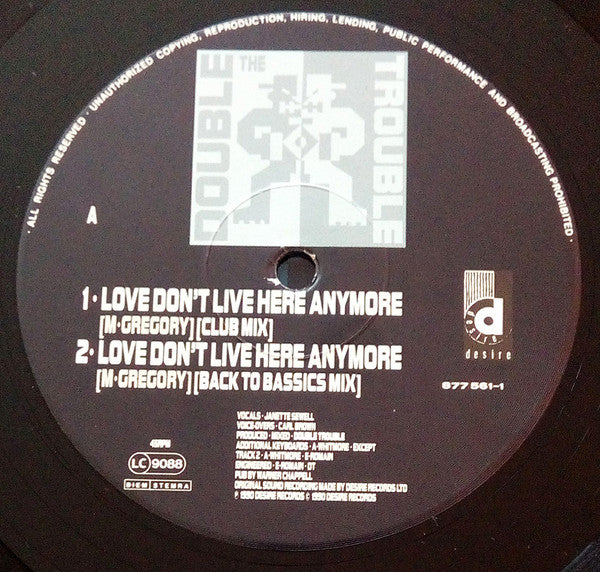 Double Trouble : Love Don't Live Here Anymore (12")