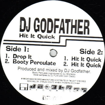 DJ Godfather : Hit It Quick (12")