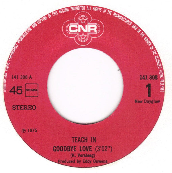 Teach-In : Goodbye Love (7", Single)