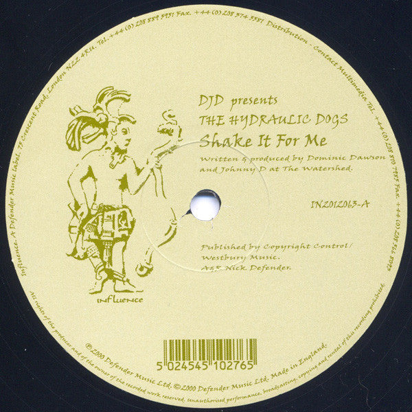 DJD Presents The Hydraulic Dogs : Shake It For Me (12")