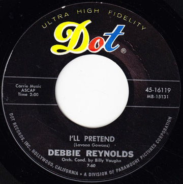 Debbie Reynolds : I'll Pretend / Please (7")