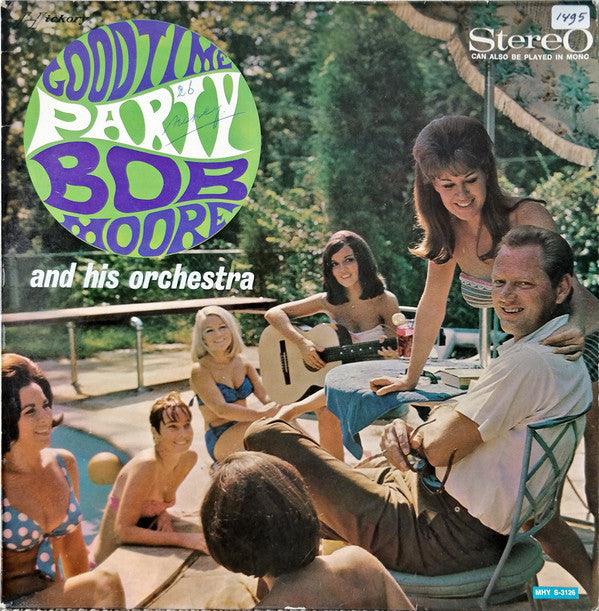 Bob Moore And His Orchestra : Good Time Party (LP, Album)