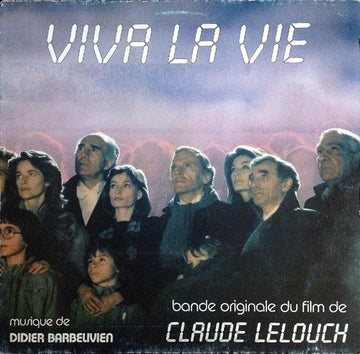 Didier Barbelivien : Viva La Vie (Bande Originale Du Film De Claude Lelouch) (LP, Album)