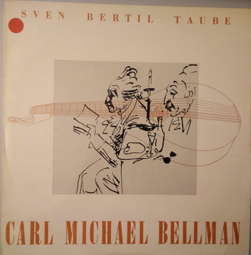 Sven-Bertil Taube : Carl Michael Bellman  (LP, Album, RE)