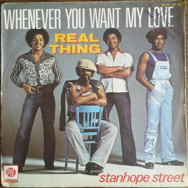 The Real Thing : Whenever You Want My Love (7")