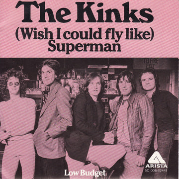 The Kinks : (Wish I Could Fly Like) Superman (7", Single)