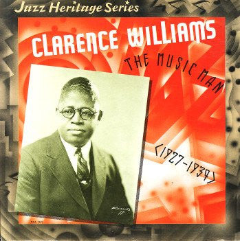 Clarence Williams : The Music Man - (1927 - 1934) (LP, Comp)