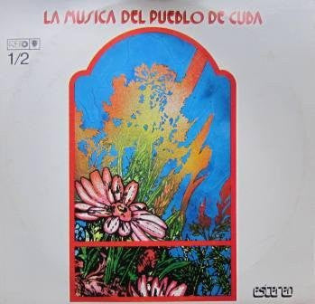 Various : La Musica Del Pueblo Del Cuba Vol. 1-2 (2xLP, Comp)