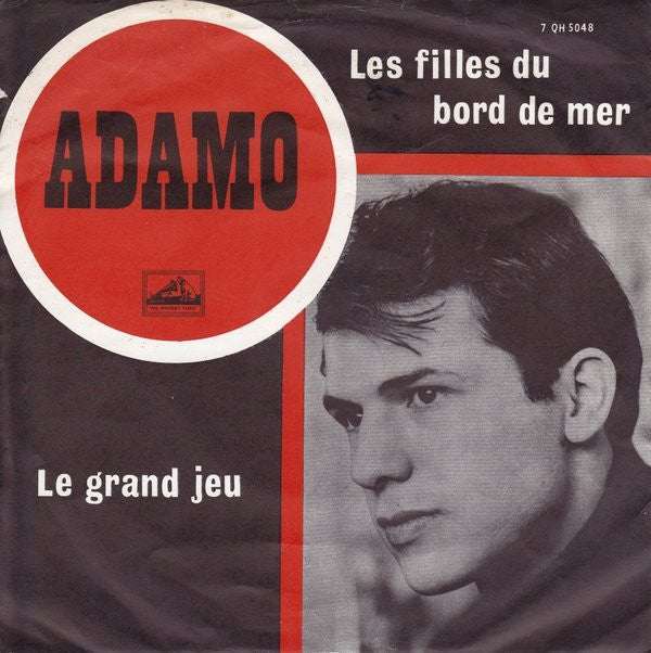 Adamo : Les Filles Du Bord De Mer / Le Grand Jeu (7", Single)