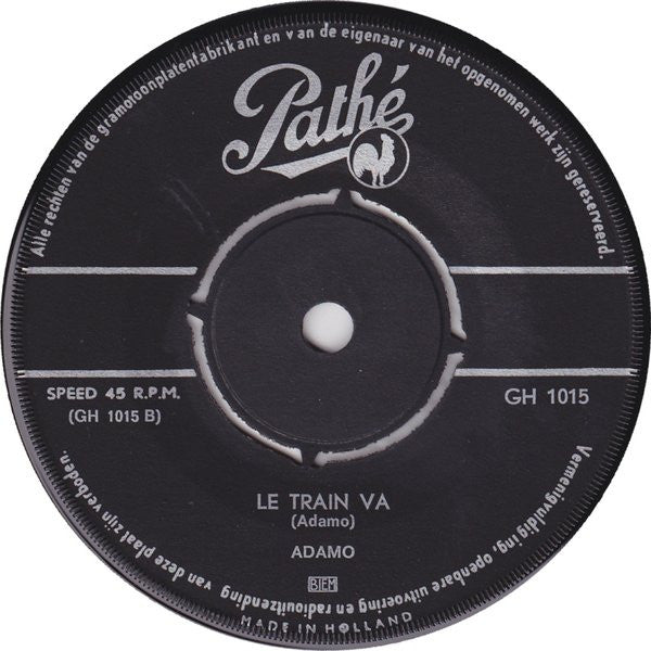 Adamo : J'ai Raté Le Coche / Le Train Va (7", Single)