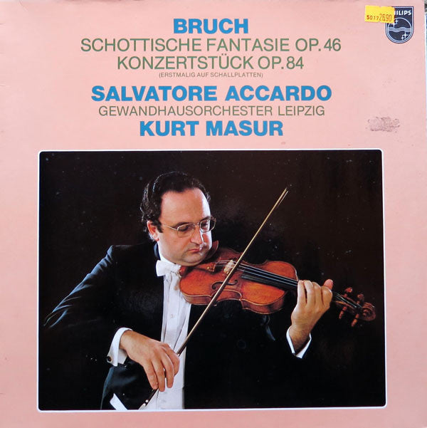 Max Bruch, Salvatore Accardo, Gewandhausorchester Leipzig, Kurt Masur : Schottische Fantasie Op. 46 / Konzertstück Op. 84 (LP)