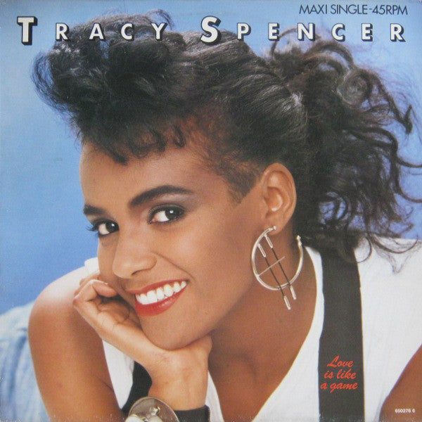 Tracy Spencer : Love Is Like A Game (12", Maxi)