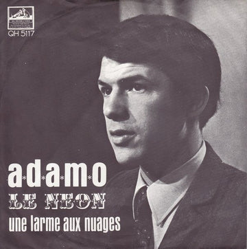 Adamo : Le Neon / Une Larme Aux Nuages (7", Single)