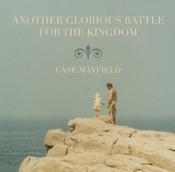 Case Mayfield : Another Glorious Battle For The Kingdom (LP, Album)