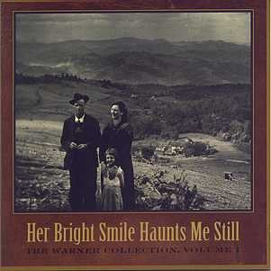 Various : Her Bright Smile Haunts Me Still: The Warner Collection, Vol. I (HDCD, Comp)