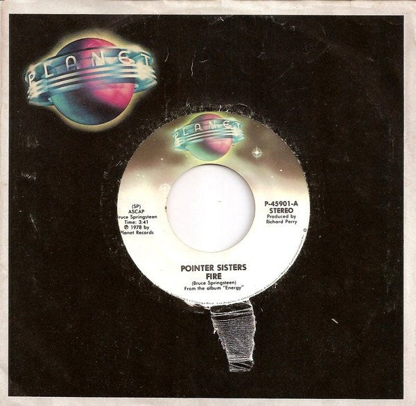 Pointer Sisters : Fire (7", Single, Gen)