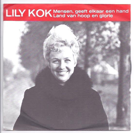 Lily Kok : Mensen, Geeft Elkaar Een Hand / Land Van Hoop En Glorie (7", Single)