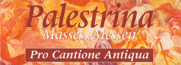 Giovanni Pierluigi da Palestrina, Pro Cantione Antiqua : Masses🞰Messen (5xCD + Box, Comp)
