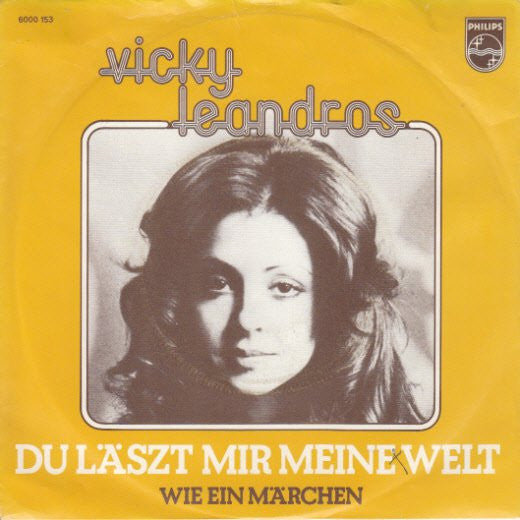 Vicky Leandros : Du Läszt Mir Meine Welt (7", Single)