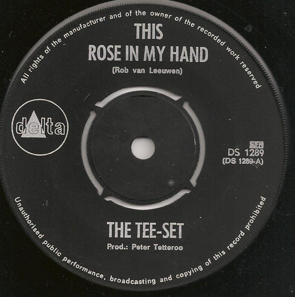 Tee-Set : This Rose In My Hand (7")
