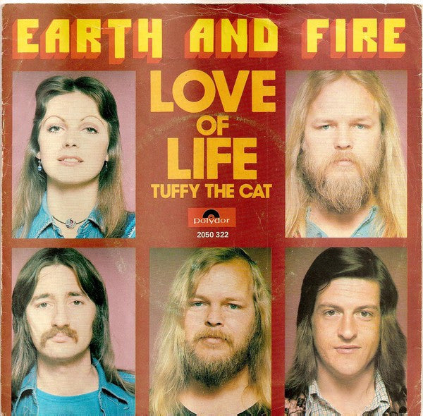 Earth And Fire : Love Of Life (7", Single)