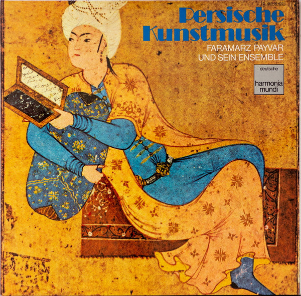 Faramarz Payvar Und Sein Ensemble* : Persische Kunstmusik (LP, Album, RE)