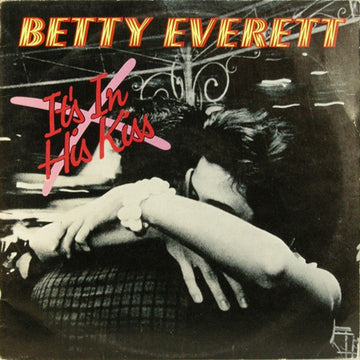 Betty Everett : It's In His Kiss (LP, Comp, Mono)