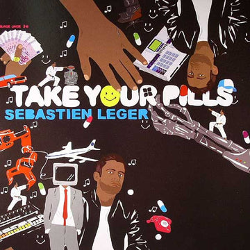 Sébastien Léger : Take Your Pills (12")