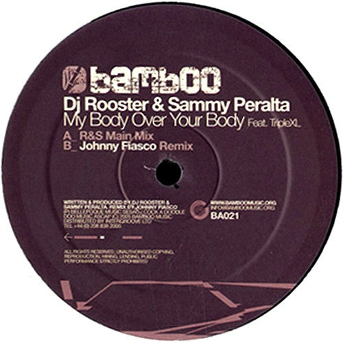 DJ Rooster & Sammy Peralta : My Body Over Your Body (12")