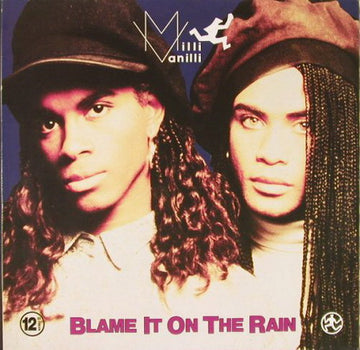 Milli Vanilli : Blame It On The Rain (12", Maxi)