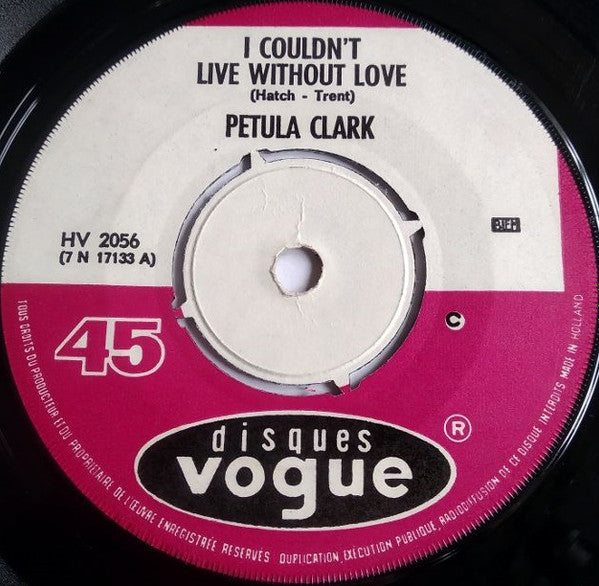 Petula Clark : I Couldn't Live Without Your Love (7", Single)