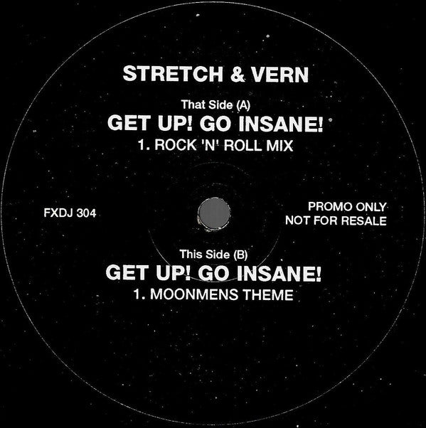 Stretch & Vern : Get Up! Go Insane! (2x12", Promo)
