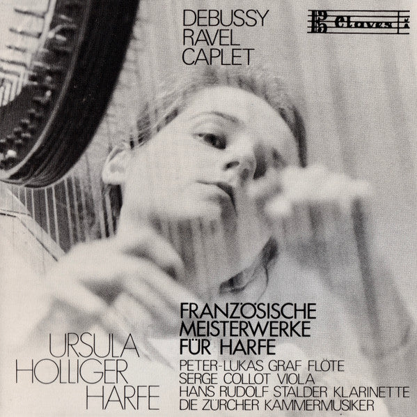 Ursula Holliger, Claude Debussy, Maurice Ravel, André Caplet : Französische Meisterwerke Für Harfe - Chefs-D'Œuvres Français Pour Harpe (CD)