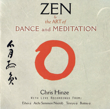 Chris Hinze : Zen & The Art Of Dance And Meditation (CD, Album)