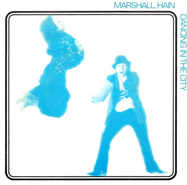 Marshall, Hain* : Dancing In The City (7", Single)