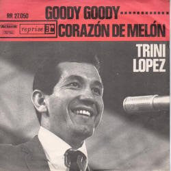 Trini Lopez : Goody Goody (7", Single)