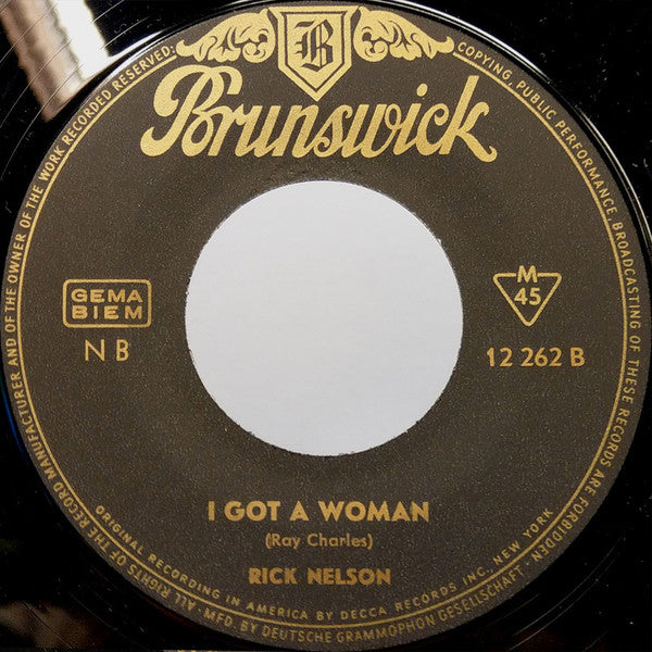 Ricky Nelson (2) : You Don't Love Me Anymore (And I Can Tell) / I Got A Woman (7", Single, Mono)