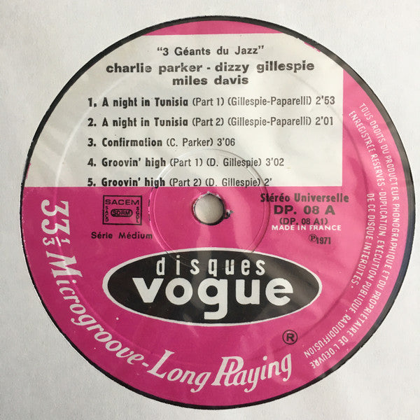 Charlie Parker - Miles Davis - Dizzy Gillespie : 3 Géants Du Jazz (2xLP, Comp)
