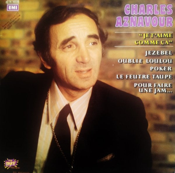 Charles Aznavour : Je T'aime Comme Ça (2xLP, Comp, Gat)
