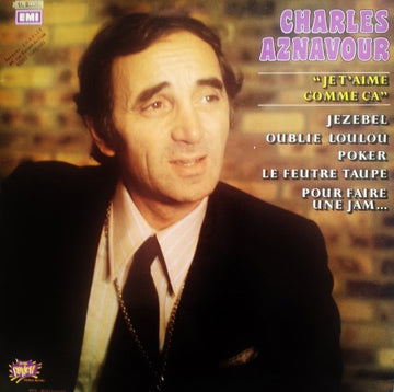 Charles Aznavour : Je T'aime Comme Ça (2xLP, Comp, Gat)