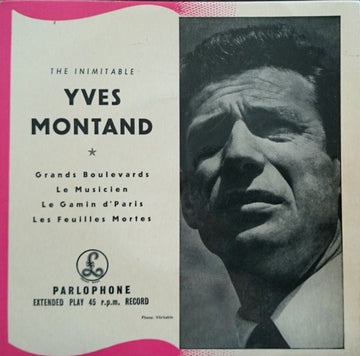 Yves Montand : The Inimitable Yves Montand (7", EP)