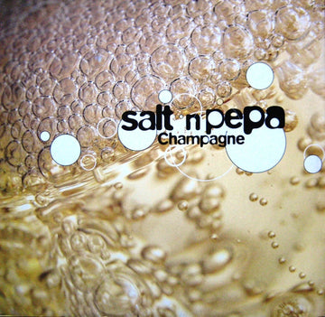 Salt 'N' Pepa : Champagne (12", Single)