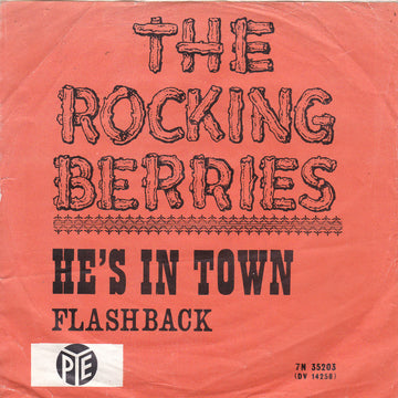 The Rockin' Berries : He's In Town (7", Single)