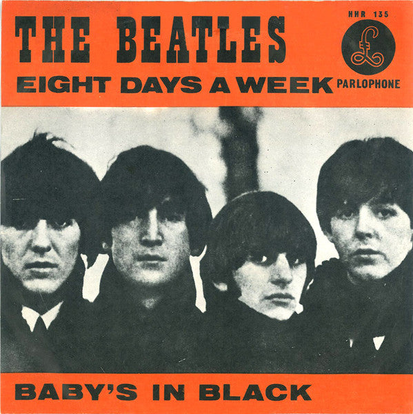 The Beatles : Eight Days A Week / Baby's In Black (7", Single, Mono)