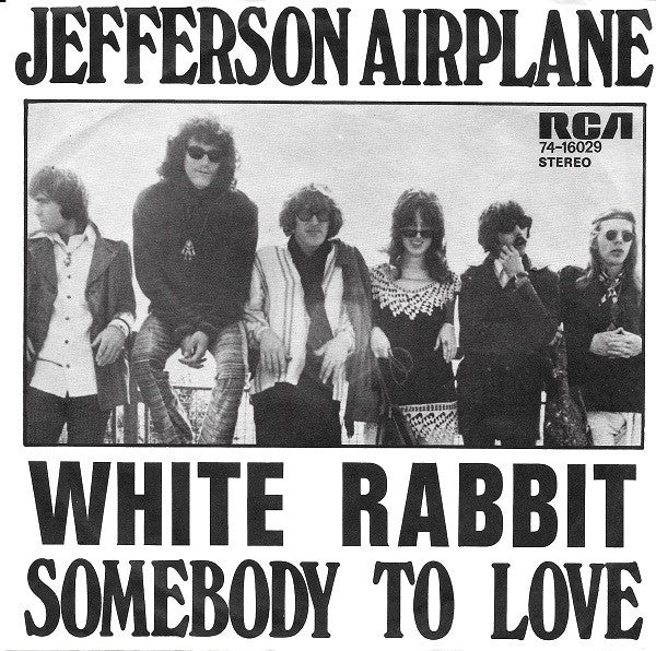 Jefferson Airplane : White Rabbit / Somebody To Love (7", Single)