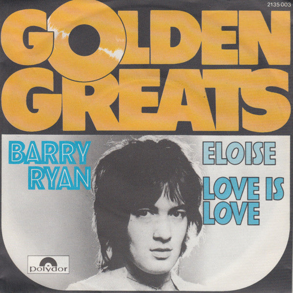 Barry Ryan : Eloise / Love Is Love (7", Single, RE)