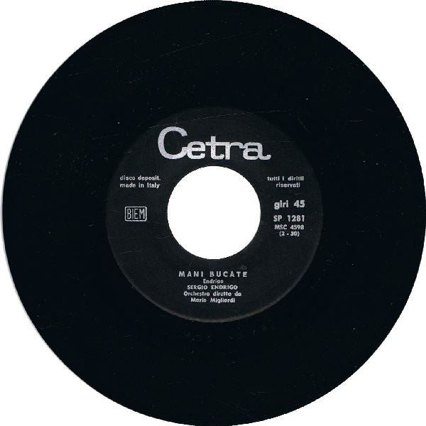 Sergio Endrigo : Mani Bucate (7")